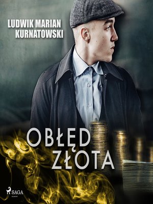 cover image of Obłęd złota
